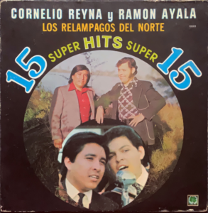 Cornelio Reyna y Ramón Ayala – Los Relámpagos del Norte