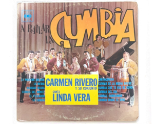A Bailar la Cumbia – Carmen Rivero y su Conjunto