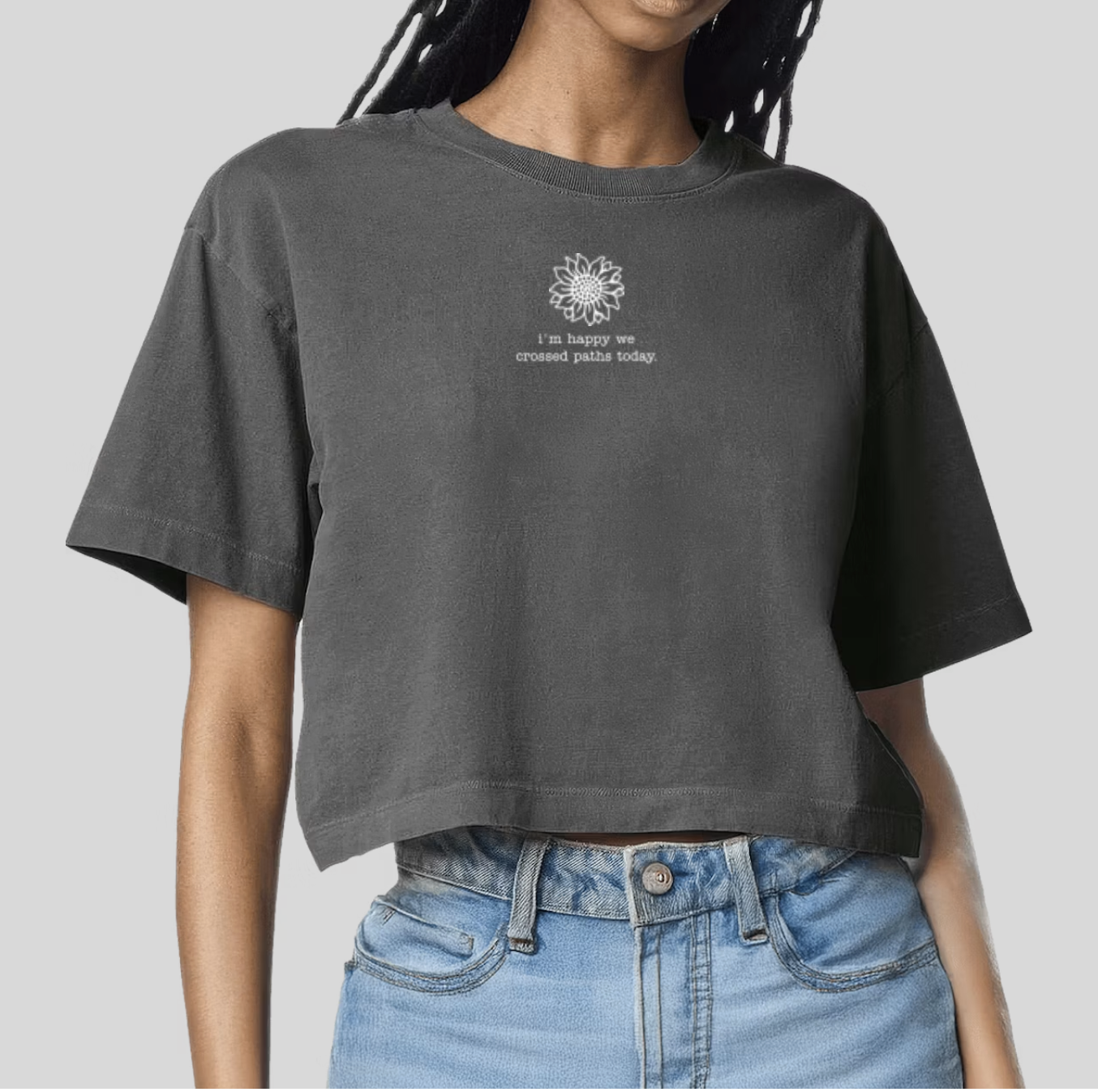 I’m Happy We Crossed Paths Today Tee
